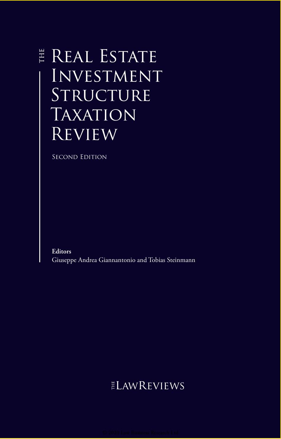 The Real Estate Investment Structure Taxation Review Edition 2