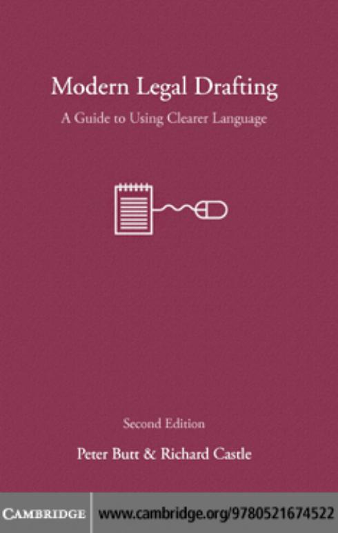 MODERN LEGAL DRAFTING: A Guide to Using Clearer Language, Second Edition