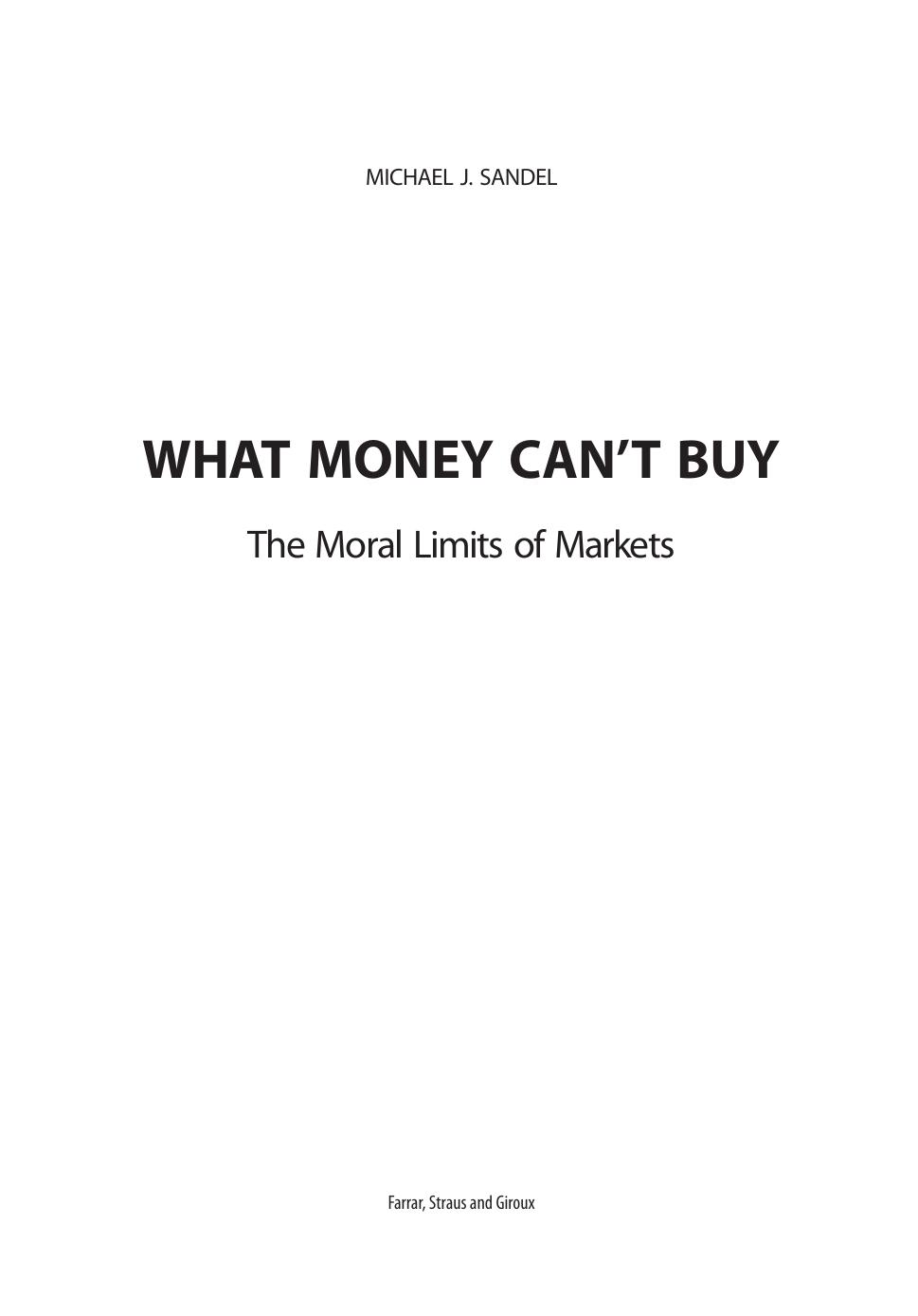 Сэндел М Что нельзя купить за деньги Моральные ограничения свободного