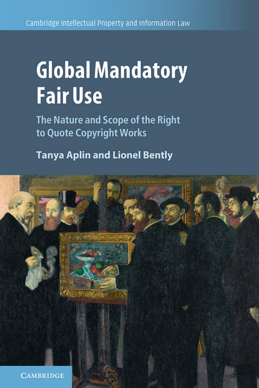 Global Mandatory Fair Use, Aplin T., Bently L. 2020
